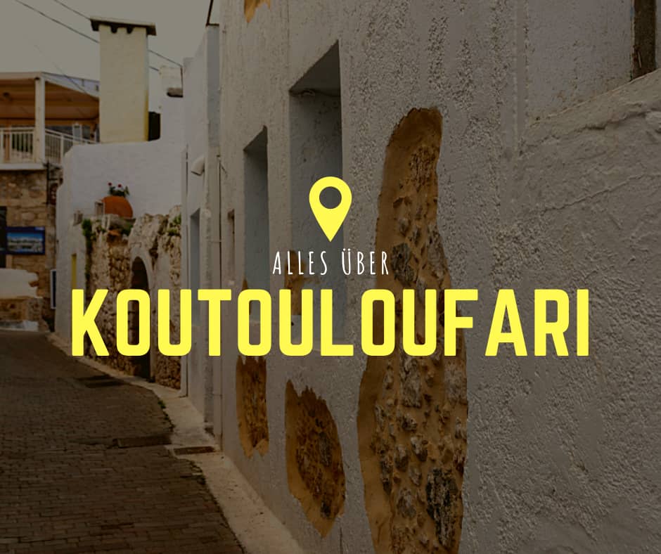 Alles ueber Koutouloufari Kreta