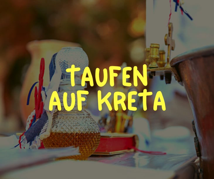 Taufen auf Kreta