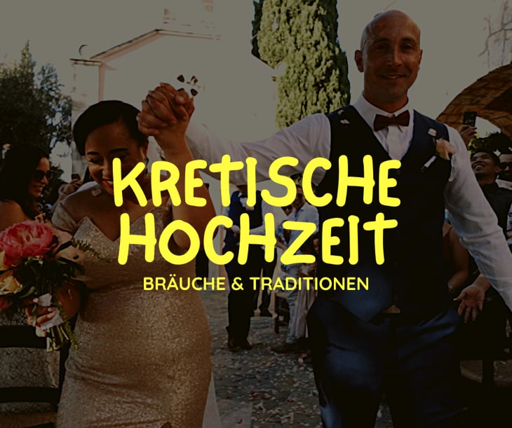 Hochzeiten auf Kreta - Bräuche und Traditionen
